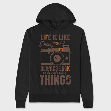 Life Is Like Photography, Unisex Men's Hoodie