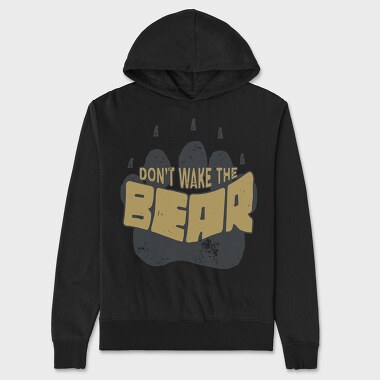 Dont Wake the Bear, Unisex Men's Hoodie