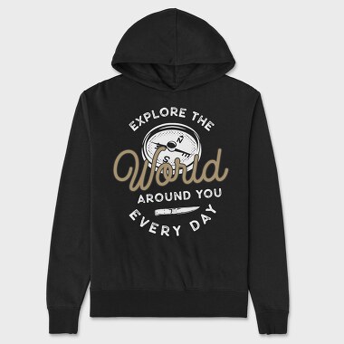 Explore the World Around You, Unisex Men's Hoodie