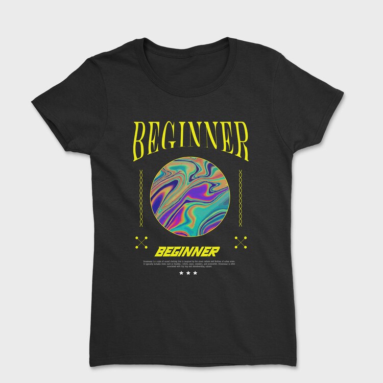 Beginner, Women's T-Shirt