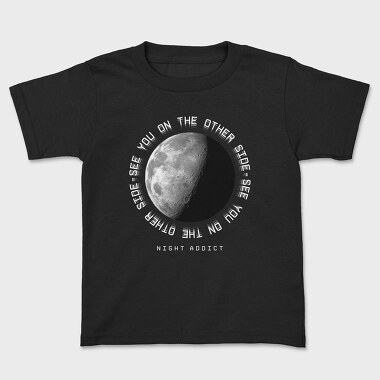 See You on the Other Side, Kids' T-Shirt