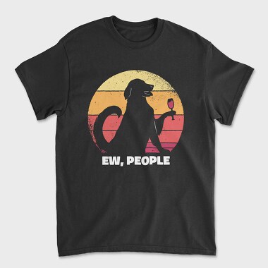 Unisex Men's T-Shirt, Dog Ew People