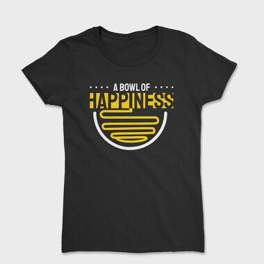 A Bowl of Happiness, Women's T-Shirt
