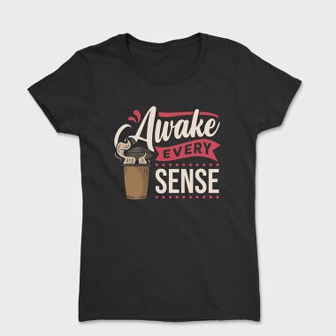 Awake Every Sense, Дамска Тениска