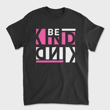 Be Kind 2, Unisex Men's T-Shirt
