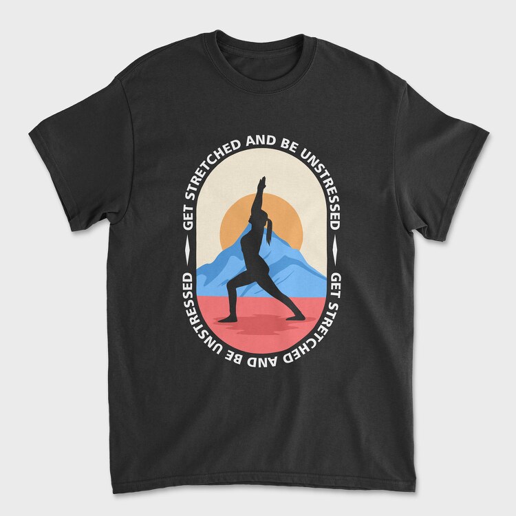 Get Stretched, Унисекс Мъжка Тениска