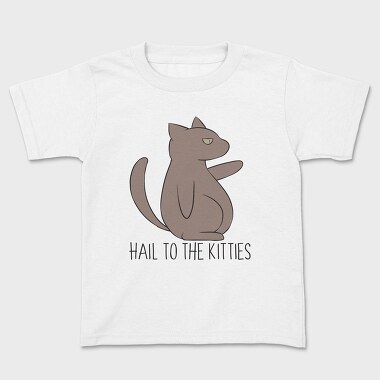 Hail to the Kitties, Kids' T-Shirt