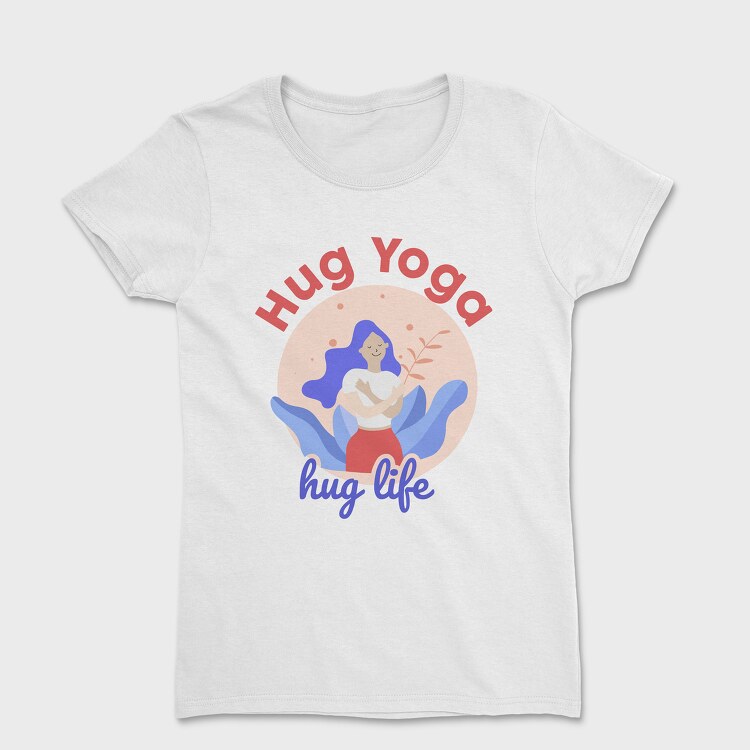 Hug Yoga Hug Life, Women's T-Shirt