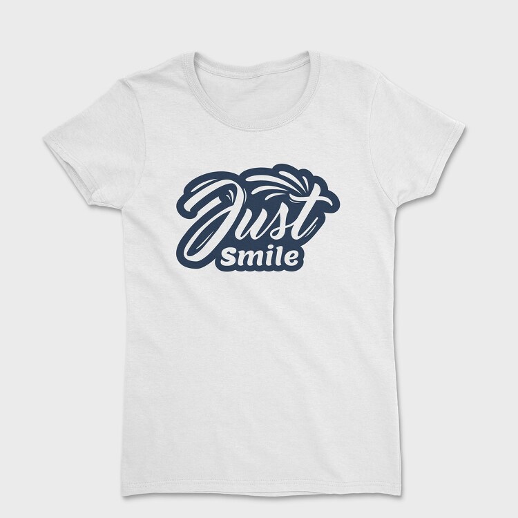 Just Smile, Women's T-Shirt