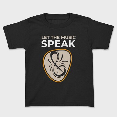 Let the Music Speak, Kids' T-Shirt