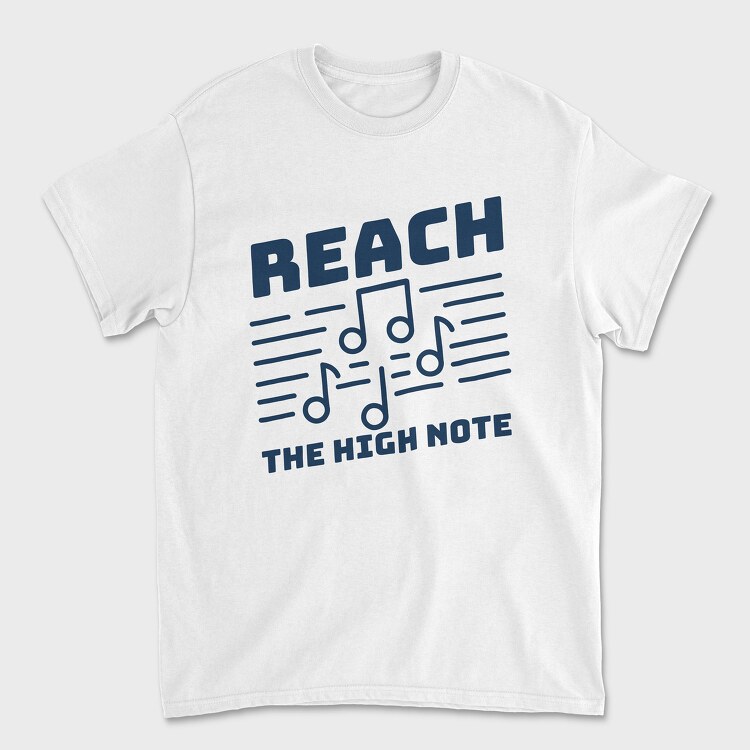 Reach the High Note, Unisex Men's T-Shirt