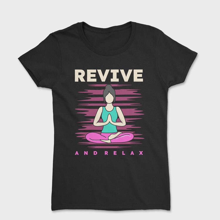 Revive and Relax, Дамска Тениска