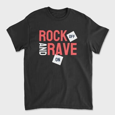 Rock Off and Rave On, Unisex Men's T-Shirt