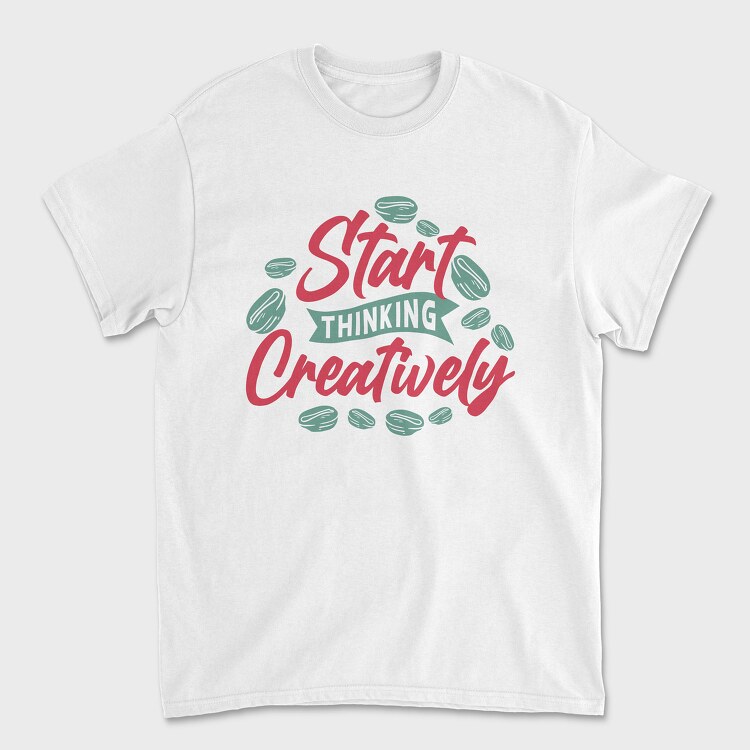 Start Thinking Creatively, Unisex Men's T-Shirt