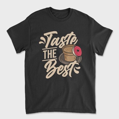 Taste the Best, Unisex Men's T-Shirt