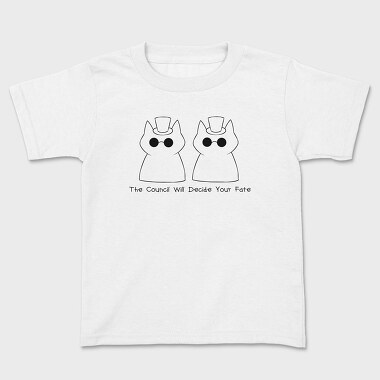 The Council Will Decide Your Fate, Kids' T-Shirt
