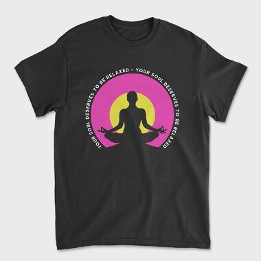 Your Soul Deserves to Be Relaxed, Unisex Men's T-Shirt