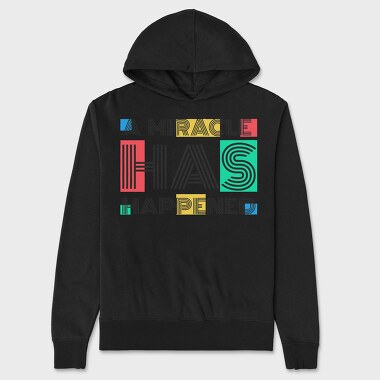 A Miracle Has Happened, Unisex Men's Hoodie