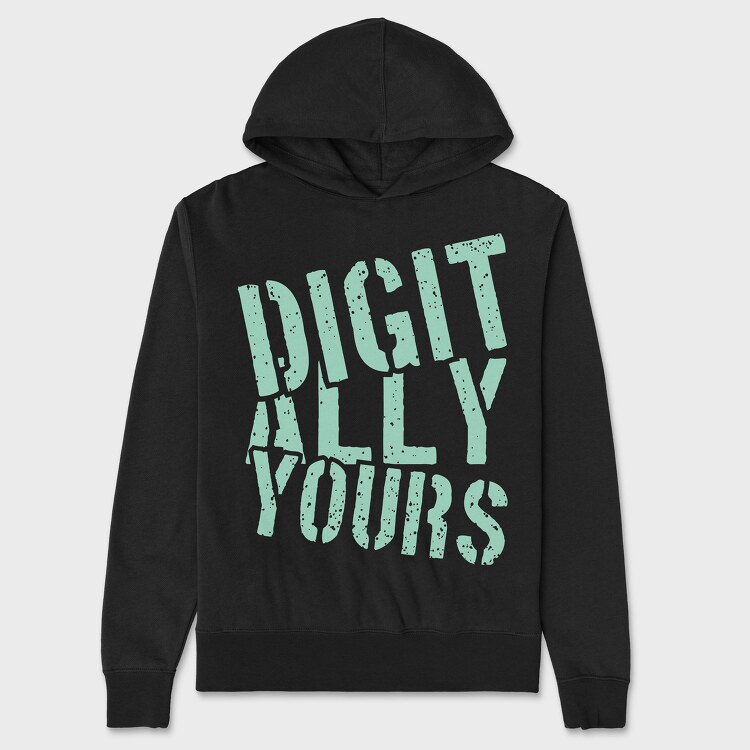 Digitally Yours, Унисекс Мъжко Суичър
