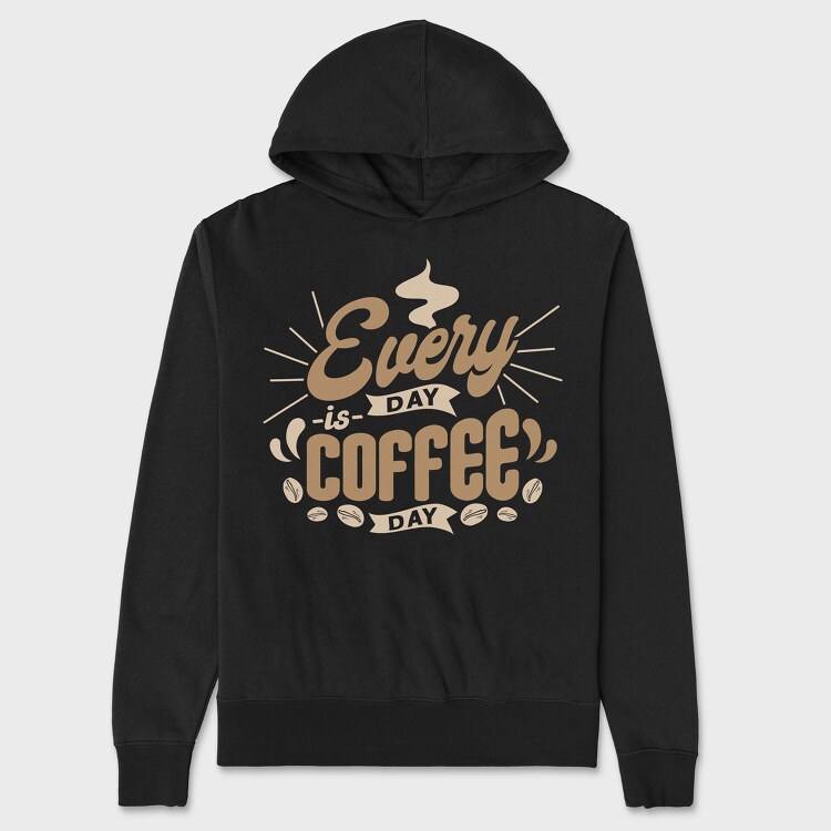 Everyday Is Coffee Day, Unisex Men's Hoodie