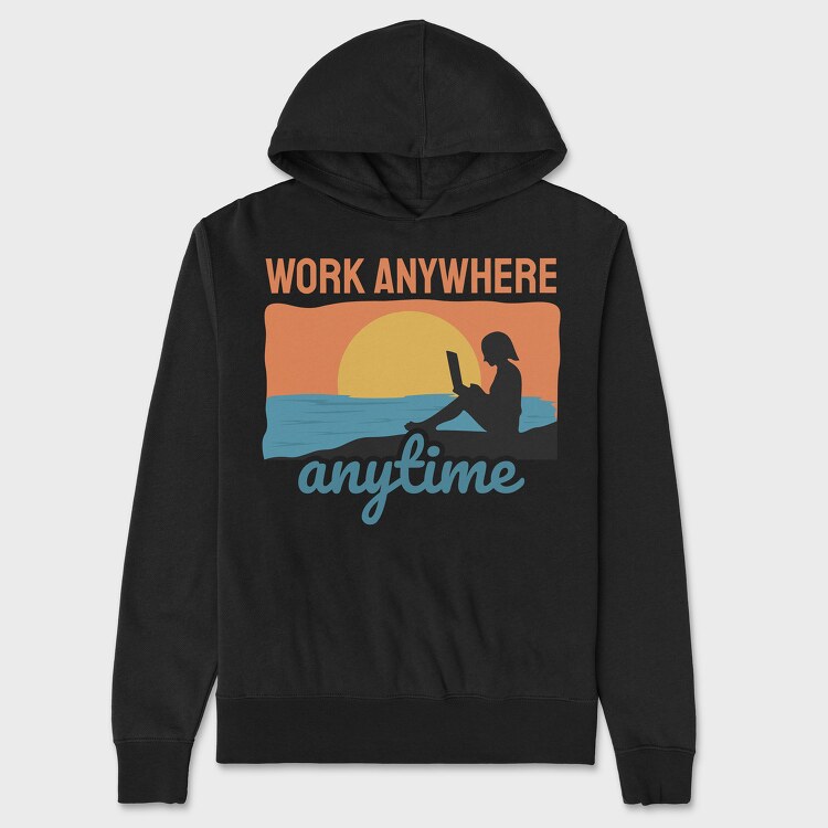 Work Anywhere Anytime, Unisex Men's Hoodie
