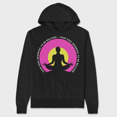 Your Soul Deserves to Be Relaxed, Unisex Men's Hoodie
