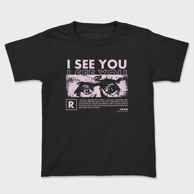 Kids' T-Shirt, I See You 2