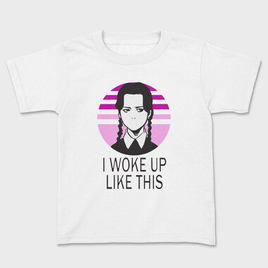I Woke Up Like This Merlina, Kids' T-Shirt