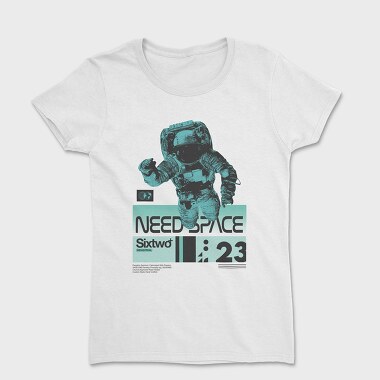Need Space 1, Women's T-Shirt