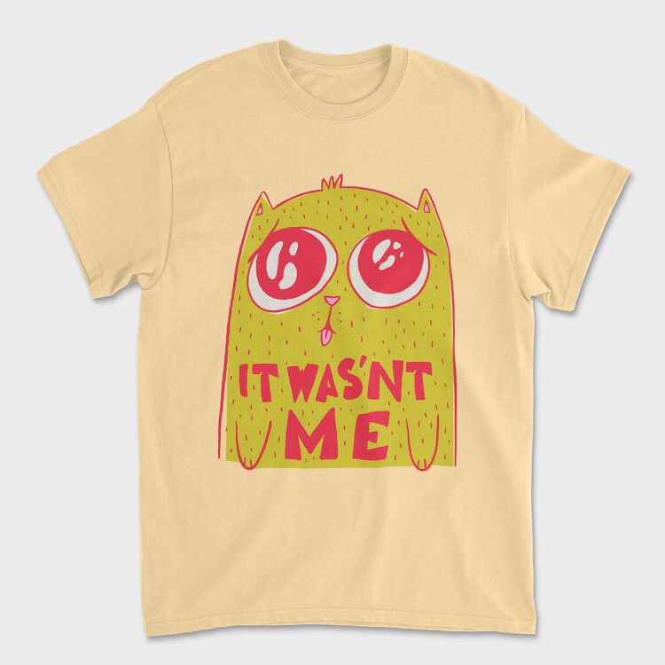 Cat It Wasnt Me, Унисекс Мъжка Тениска
