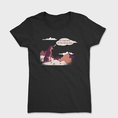 If I Pee Here Dog, Women's T-Shirt