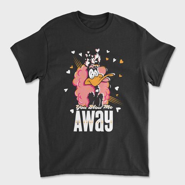 You Blow Me Away, Unisex Men's T-Shirt