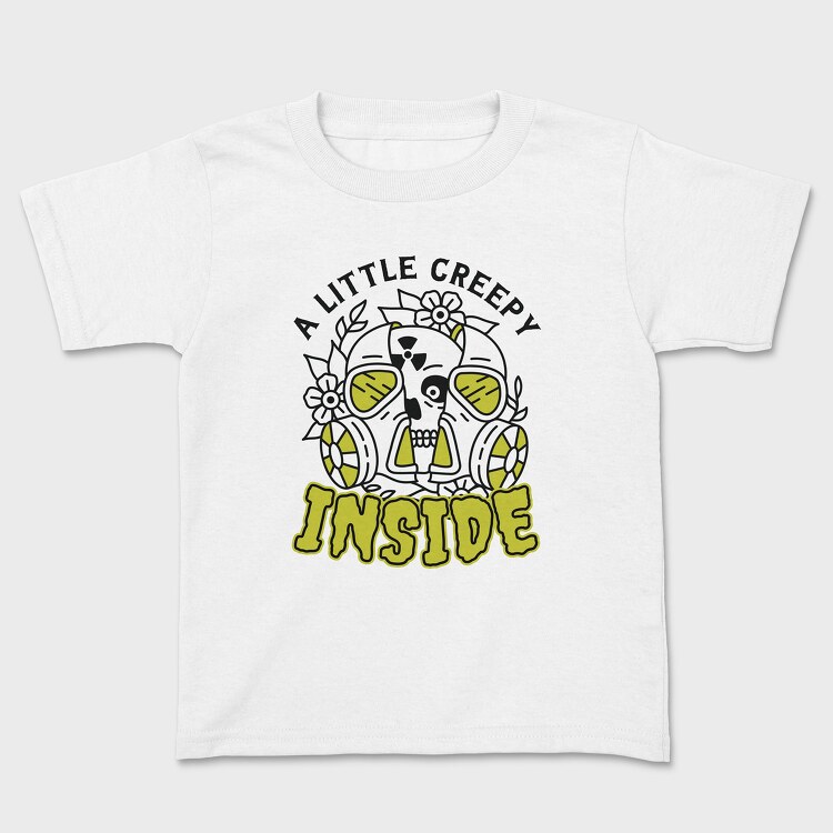 A Little Creepy Inside, Kids' T-Shirt