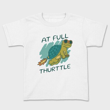 At Full Thurttle, Kids' T-Shirt
