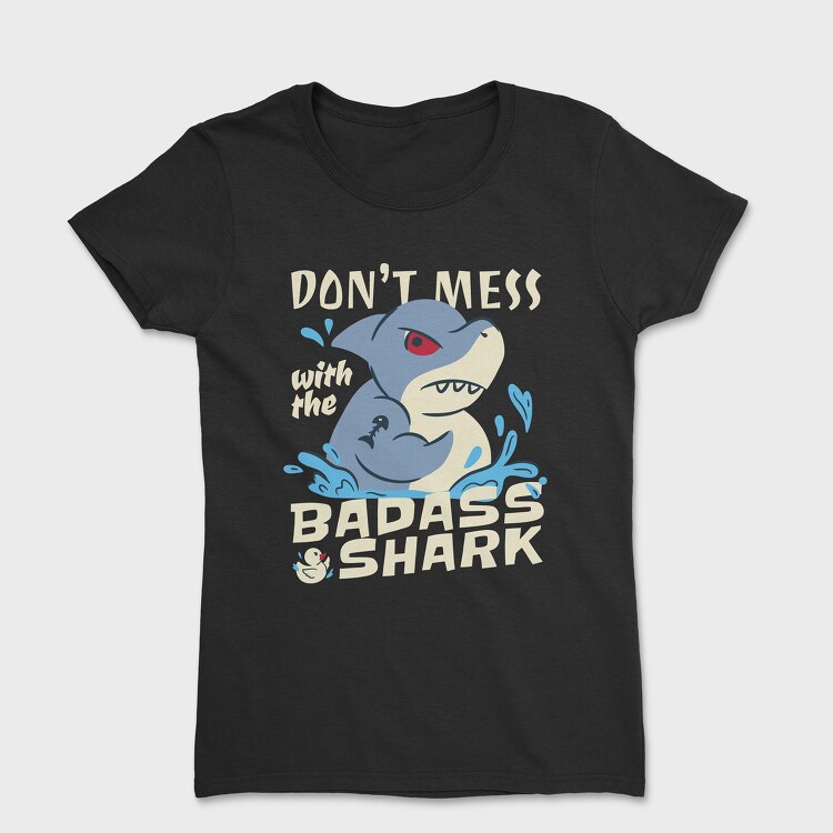 Badass Shark, Women's T-Shirt