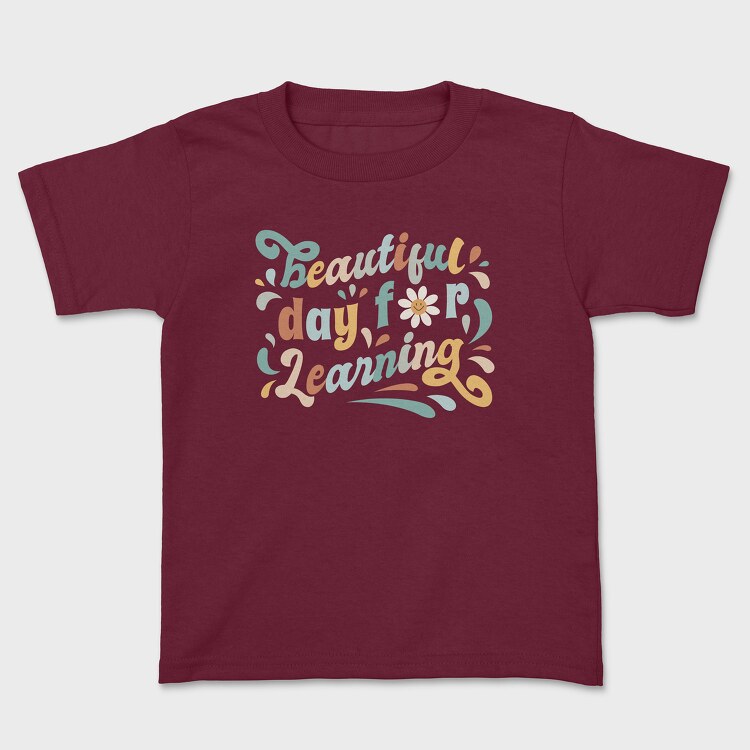 Beautiful Day for Learning, Kids' T-Shirt