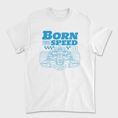 Born to Speed, Unisex Men's T-Shirt