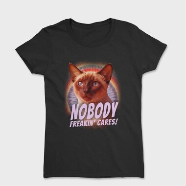 Cat Nobody Freakin Cares, Women's T-Shirt