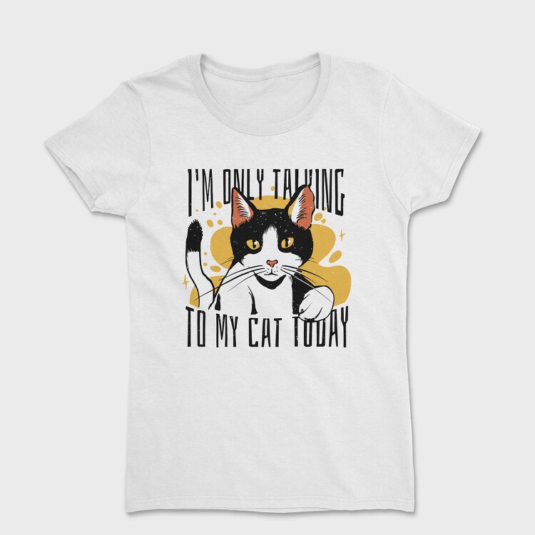 Cat Talk, Women's T-Shirt