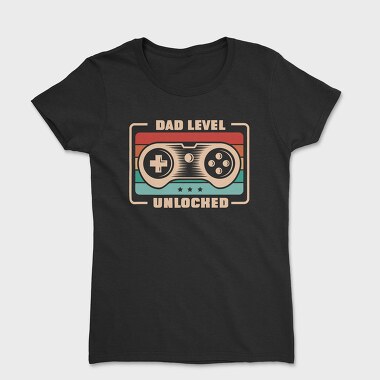 Dad Level Unlocked, Women's T-Shirt