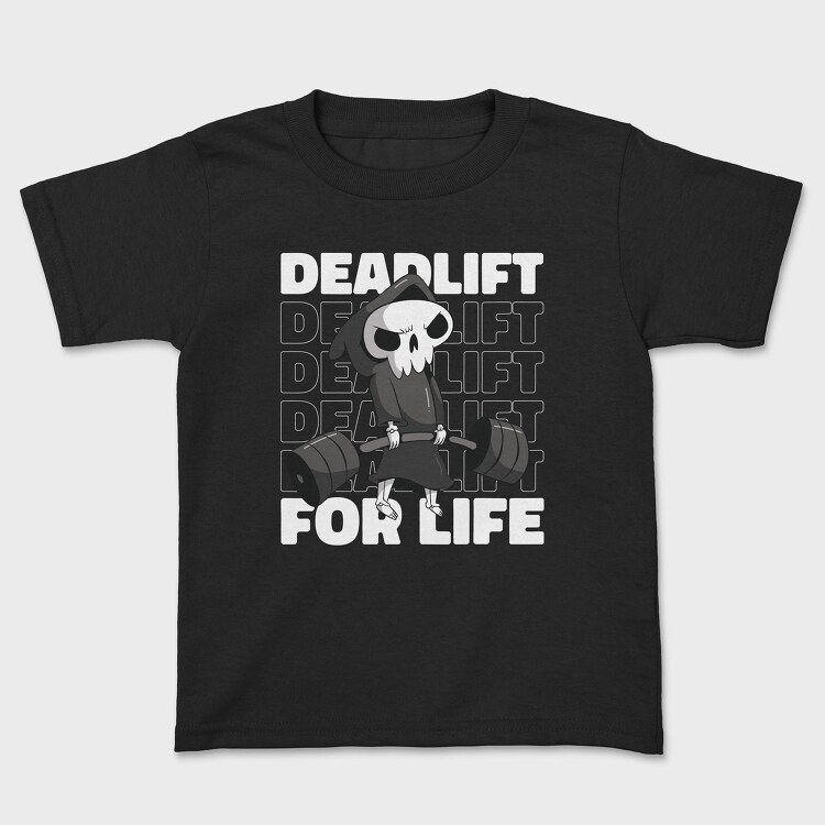 Deadlift for Life, Детска Тениска