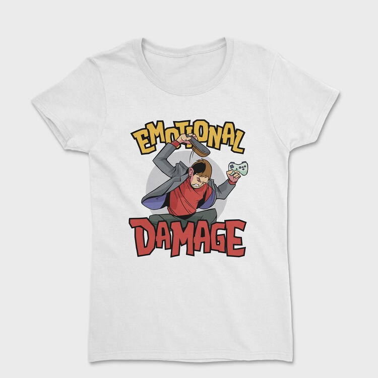 Emotional Damage, Дамска Тениска