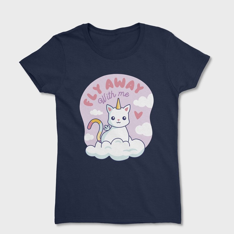 Fly Away With Me Unicorn Cat, Дамска Тениска