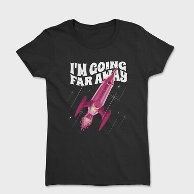 Going Far Away Rocket, Women's T-Shirt