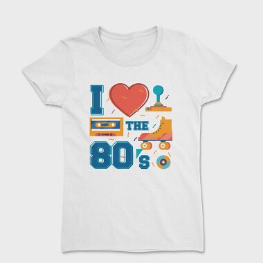 I Love the 80 S, Дамска Тениска