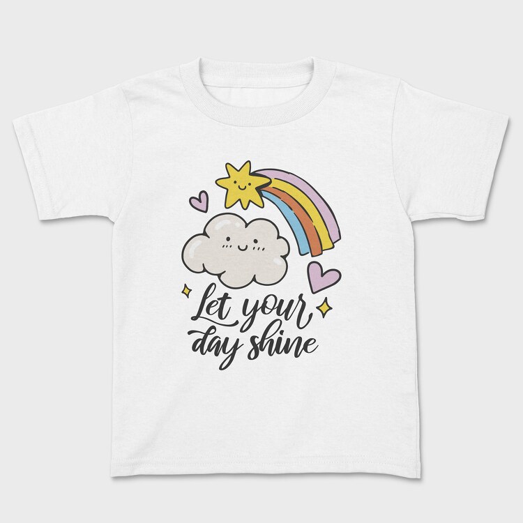 Let Your Day Shine, Kids' T-Shirt