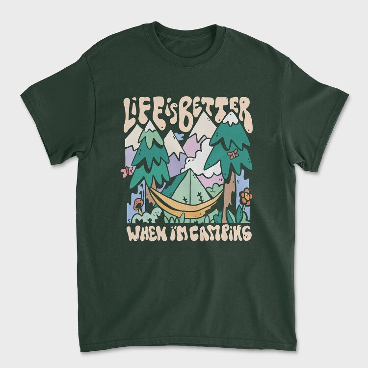 Life Is Better When Im Camping, Унисекс Мъжка Тениска