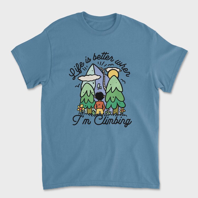 Life Is Better When Im Climbing, Унисекс Мъжка Тениска