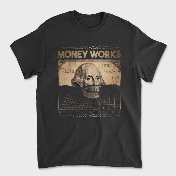 Money Works Bill Skull, Unisex Men's T-Shirt