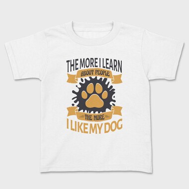 The More I Like My Dog, Детска Тениска